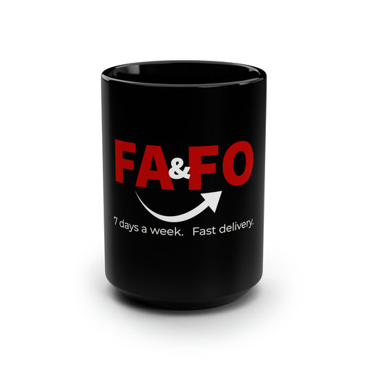 F*ck Around & Find Out 15oz mug